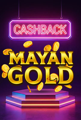 20% Cashback Mayan Gold