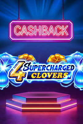 20% Cashback 4 Supercharged Clovers